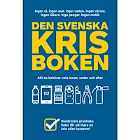 Johan Anderson Den svenska krisboken : allt du behöver veta innan, under och efter (häftad)