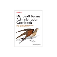 O'Reilly Media Microsoft Teams Administration Cookbook (häftad, eng)