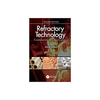 Taylor & francis ltd Refractory Technology (inbunden, eng)