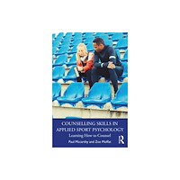 Taylor & francis ltd Counselling Skills in Applied Sport Psychology (häftad, eng)
