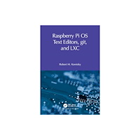 Taylor & francis ltd Raspberry Pi OS Text Editors, git, and LXC (häftad, eng)