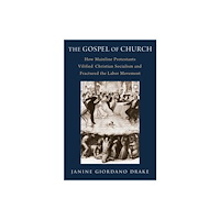 Oxford University Press Inc The Gospel of Church (inbunden, eng)