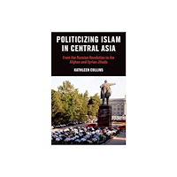 Oxford University Press Inc Politicizing Islam in Central Asia (häftad, eng)
