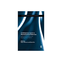Taylor & francis ltd Contemporary Issues in Pharmaceutical Patent Law (häftad, eng)