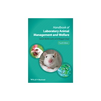 John Wiley And Sons Ltd Handbook of Laboratory Animal Management and Welfare (bok, spiral, eng)