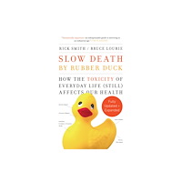 Random House Canada Slow Death by Rubber Duck Fully Expanded and Updated (häftad, eng)