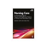 Taylor & francis ltd Nursing Care (häftad, eng)