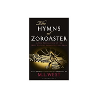 Bloomsbury Publishing PLC The Hymns of Zoroaster (häftad, eng)