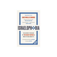 Little, Brown Book Group Israelophobia (häftad, eng)