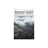 Austin Macauley Publishers Bridge Hunt (häftad, eng)