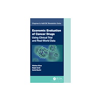 Taylor & francis inc Economic Evaluation of Cancer Drugs (inbunden, eng)