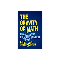 Basic Books The Gravity of Math (inbunden, eng)