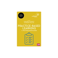 Sage Publications Ltd Practice-Based Learning for Nursing Associates (häftad, eng)