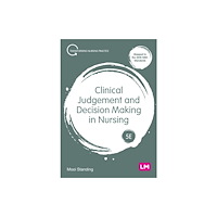 Sage Publications Ltd Clinical Judgement and Decision Making in Nursing (häftad, eng)
