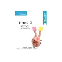 The Pragmatic Programmers tmux 2 (häftad, eng)