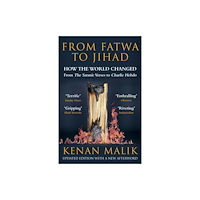 Atlantic Books From Fatwa to Jihad (häftad, eng)