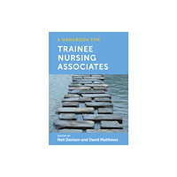Lantern Publishing Ltd A Handbook for Trainee Nursing Associates (häftad, eng)