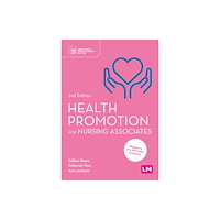 Sage Publications Ltd Health Promotion for Nursing Associates (häftad, eng)