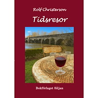Rolf Christerson Tidsresor : tankar om liv, natur och kultur (bok, kartonnage)