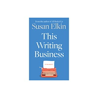 The Book Guild Ltd This Writing Business (häftad, eng)