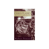 University of Pennsylvania Press Cities of Ladies (häftad, eng)