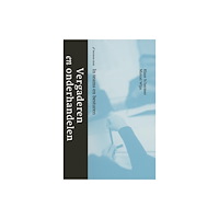 Bohn,Scheltema & Holkema,The Netherlands Vergaderen En Onderhandelen (inbunden, dut)