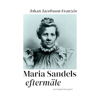 Johan Jacobsson Franzén Maria Sandels eftermäle (häftad)