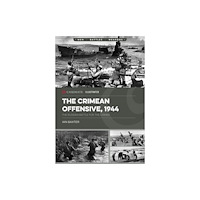 Casemate Publishers The Crimean Offensive, 1944 (häftad, eng)