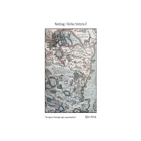 Bokförlaget K&R Nedslag i Färilas historia ll (inbunden)