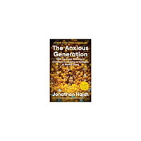 Jonathan Haidt The Anxious Generation (pocket, eng)
