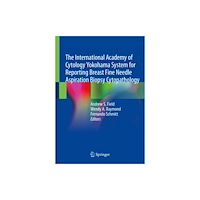 Springer Nature Switzerland AG The International Academy of Cytology Yokohama System for Reporting Breast Fine Needle Aspiration Biopsy Cytopathology (...