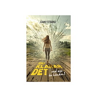 Jenny Strand Du klarar det, vad som än händer! (bok, kartonnage)