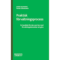 Jesper Blomberg Praktisk förvaltningsprocess : en handbok för den som har med förvaltningsdomstolar att göra (häftad)