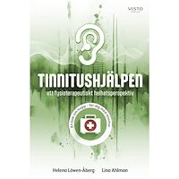 Helena Löwen-Åberg Tinnitushjälpen : ett fysioterapeutiskt helhetsperspektiv (bok, danskt band)
