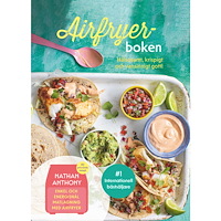 Nathan Anthony Airfryer-boken : hälsosamt, krispigt och vansinnigt gott (bok, danskt band)