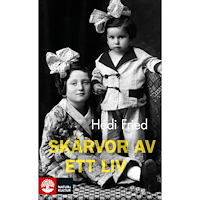 Hedi Fried Skärvor av ett liv : vägen till och från Auschwitz (pocket)