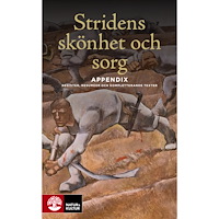 Peter Englund Stridens skönhet och sorg : appendix - register, resuméer och kompletterande texter (pocket)