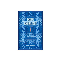 Emerald Publishing Limited Inside Knowledge (häftad, eng)