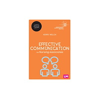Sage Publications Ltd Effective Communication for Nursing Associates (häftad, eng)