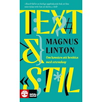 Magnus Linton Text & stil : om konsten att berätta med vetenskap (pocket)