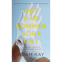 Adam Kay Det här kommer göra ont (pocket)