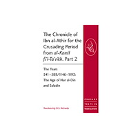 Taylor & francis ltd The Chronicle of Ibn al-Athir for the Crusading Period from al-Kamil fi'l-Ta'rikh. Part 2 (häftad, eng)