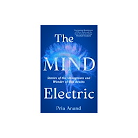 Pria Anand The Mind Electric (häftad, eng)