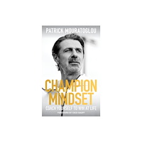 Patrick Mouratoglou Champion Mindset (häftad, eng)