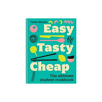 Hachette UK Distribution Easy, Tasty, Cheap (inbunden, eng)