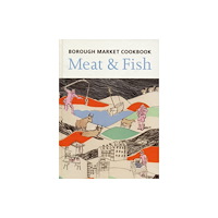 Can of Worms Press The Borough Market Cookbook (inbunden, eng)