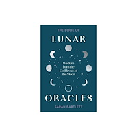 Sarah Bartlett The Book of Lunar Oracles (inbunden, eng)