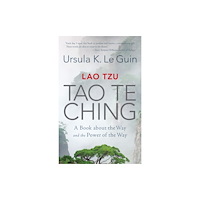 Ursula K. Le Guin Lao Tzu: Tao Te Ching (häftad, eng)