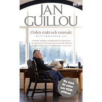 Jan Guillou Ordets makt och vanmakt : mitt skrivande liv (pocket)