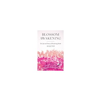 Shambhala Publications Inc Blossom Awakening: The Life and Poetry of Wandering Monk Saigyo (häftad, eng)
